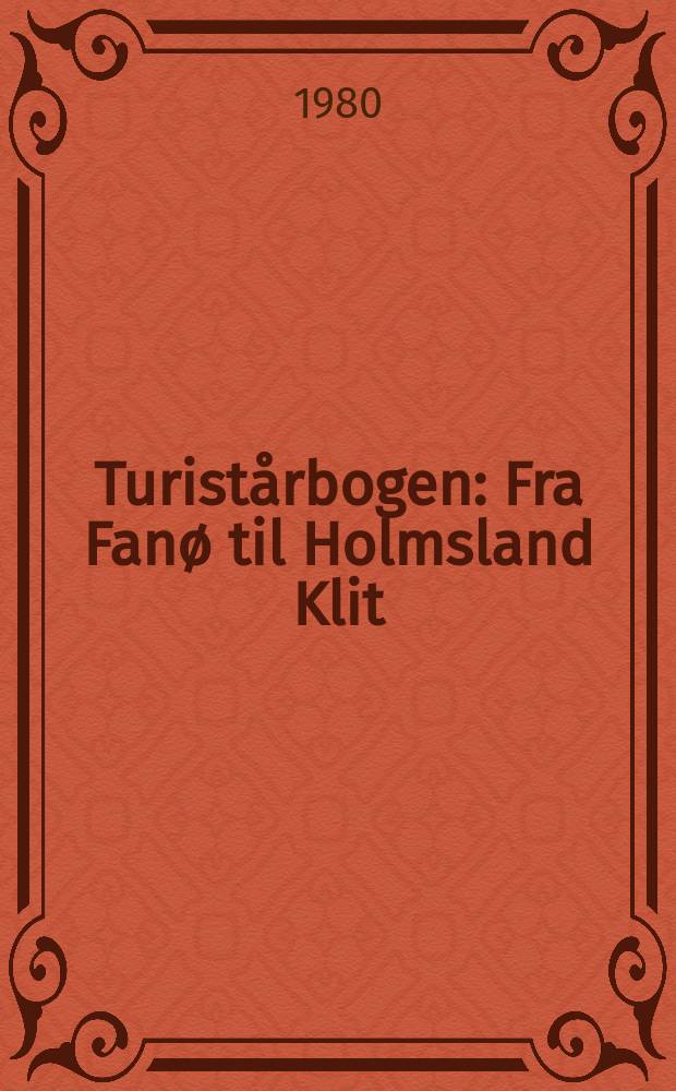 Turistårbogen : Fra Fanø til Holmsland Klit