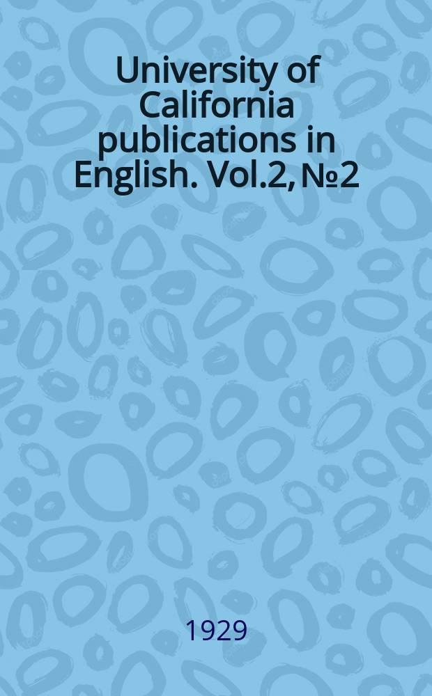 University of California publications in English. Vol.2, №2 : Gifer the worm