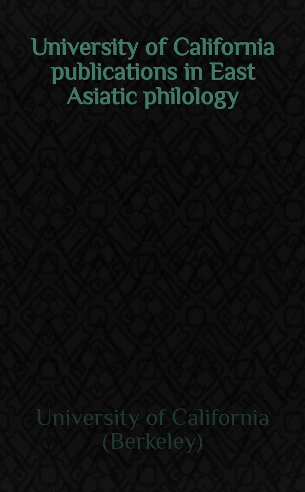 University of California publications in East Asiatic philology