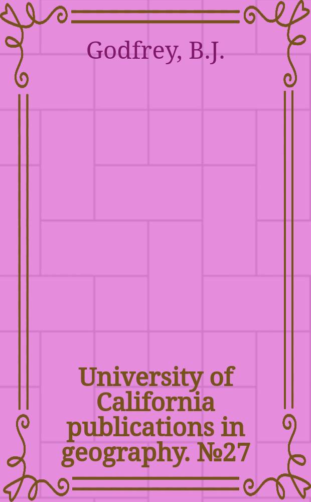 University of California publications in geography. №27 : Neighborhoods in transition