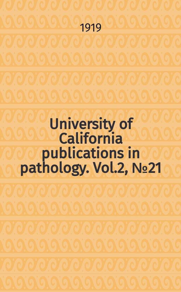 University of California publications in pathology. Vol.2, №21 : The action of ultraviolet light on certain bacteria in relation to specific absorption by amino acids