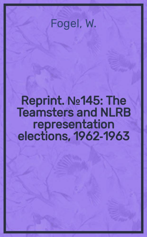 Reprint. №145 : The Teamsters and 