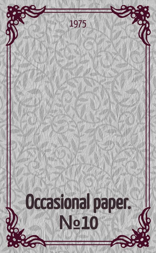 Occasional paper. №10 : Nigerian population and urbanization, 1911-1974