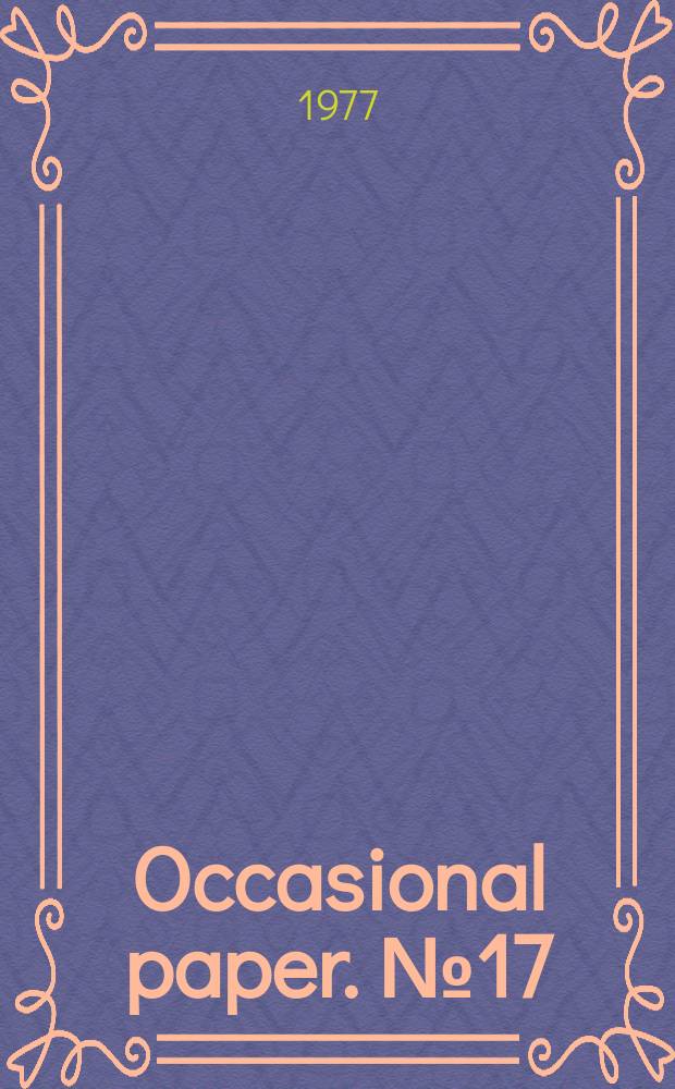 Occasional paper. №17 : Small- scale rural industry in Kenya