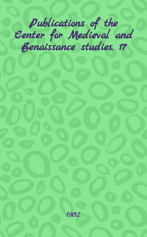 Publications of the Center for Medieval and Benaissance studies. 17 : The monetary policy of fourteenth- century Florence