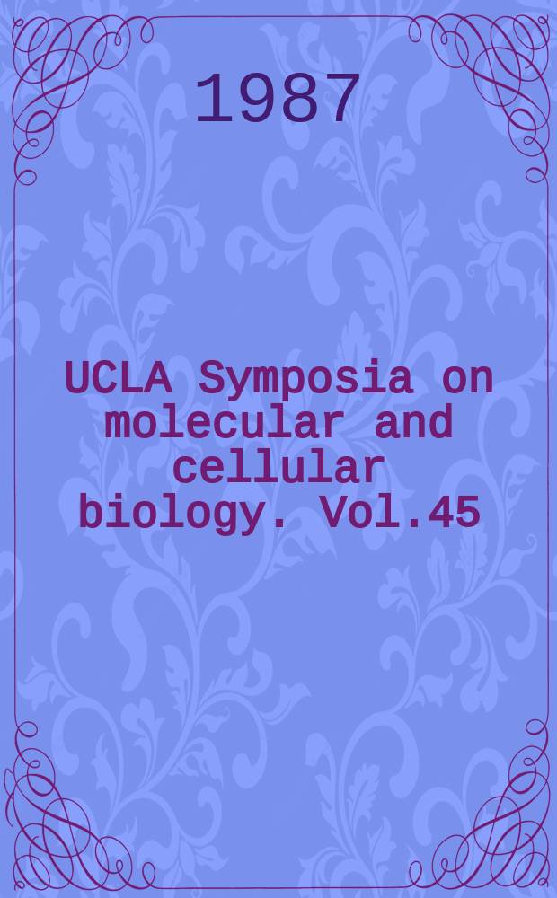 UCLA Symposia on molecular and cellular biology. Vol.45 : Membrane- mediated cytotoxicity