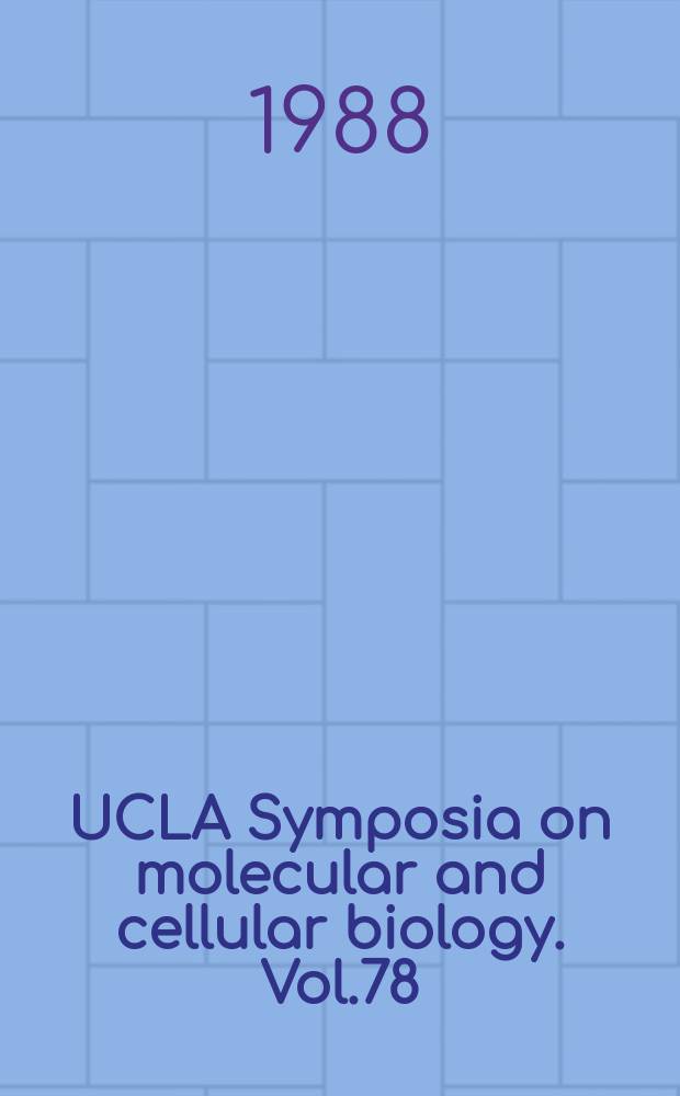 UCLA Symposia on molecular and cellular biology. Vol.78 : Tumor progression and metastasis
