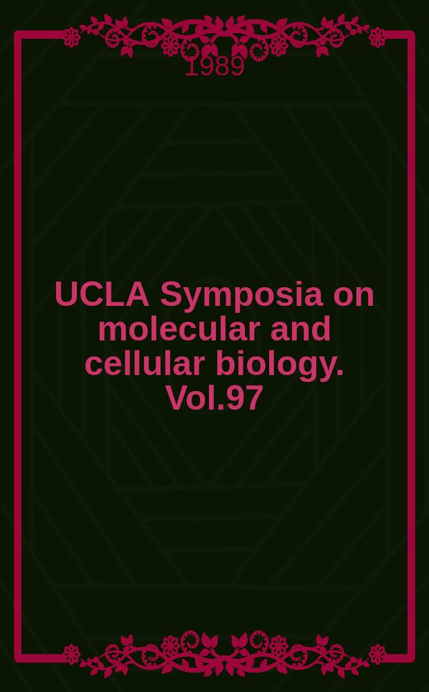UCLA Symposia on molecular and cellular biology. Vol.97 : Molecular biology of stress