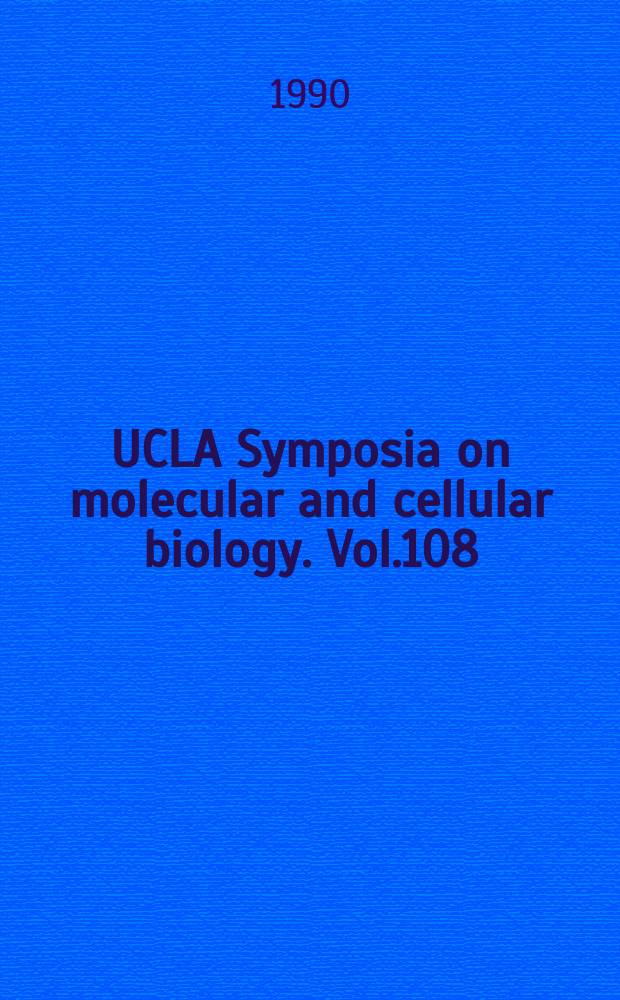 UCLA Symposia on molecular and cellular biology. Vol.108 : Acute lymphoblastic leukemia