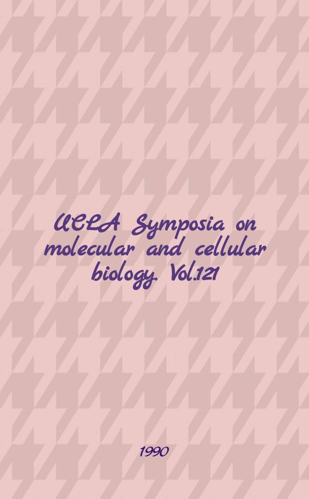 UCLA Symposia on molecular and cellular biology. Vol.121 : Defense molecules