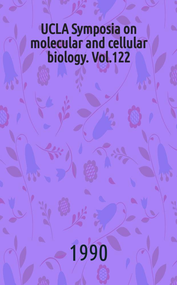 UCLA Symposia on molecular and cellular biology. Vol.122 : Molecular evolution