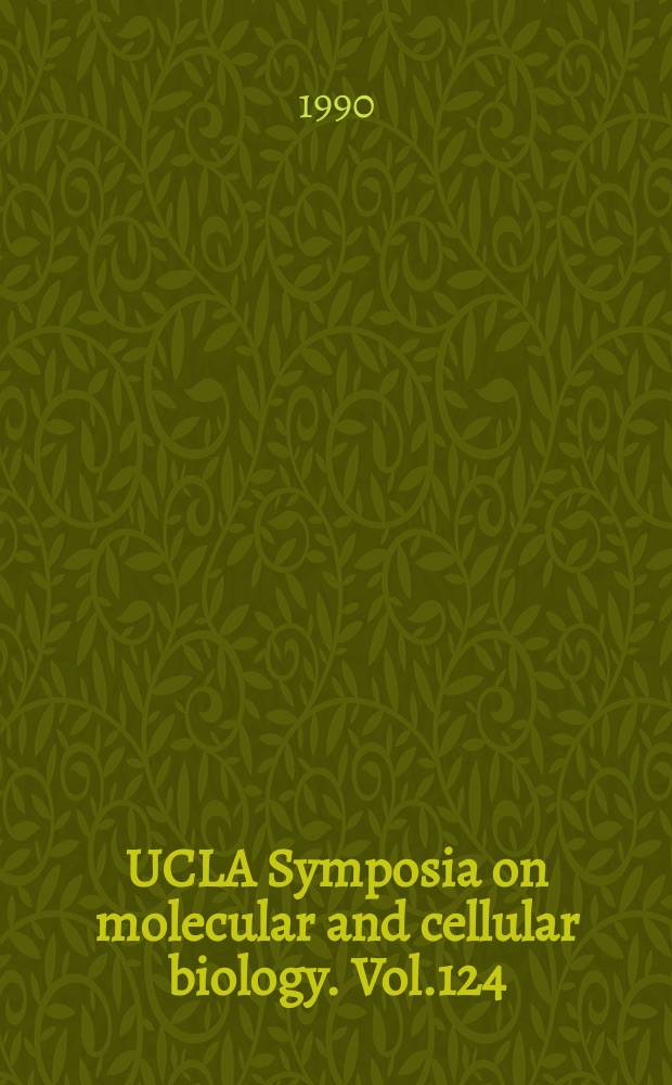 UCLA Symposia on molecular and cellular biology. Vol.124 : Papillomaviruses