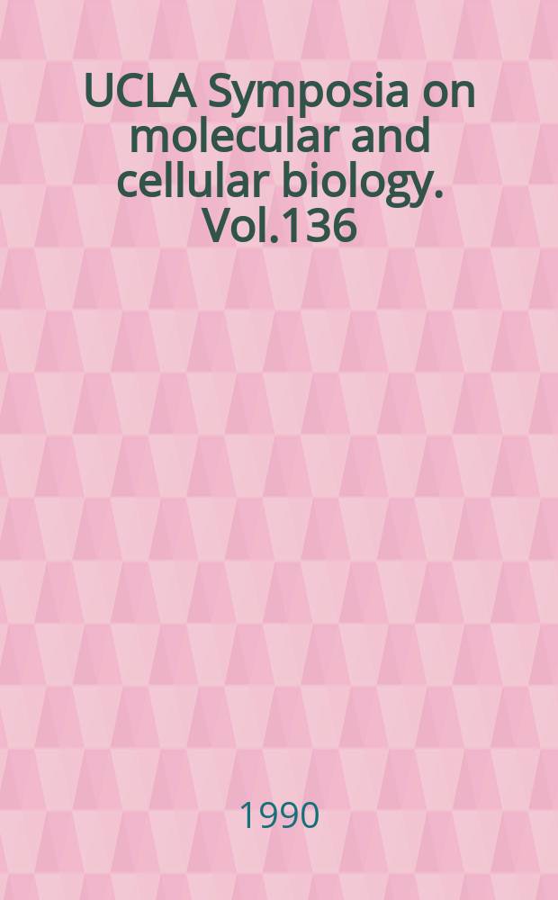 UCLA Symposia on molecular and cellular biology. Vol.136 : Ionizing radiation damage to DNA