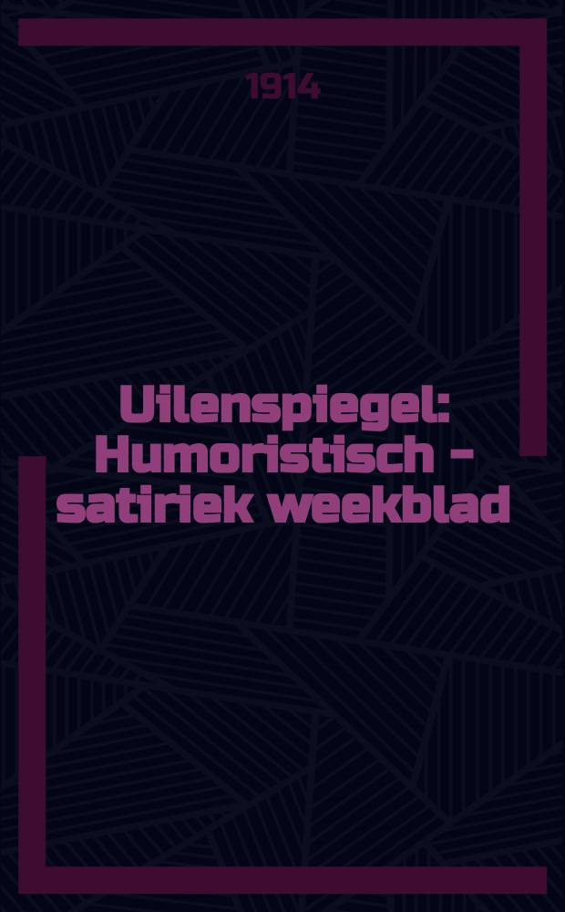 Uilenspiegel : Humoristisch - satiriek weekblad