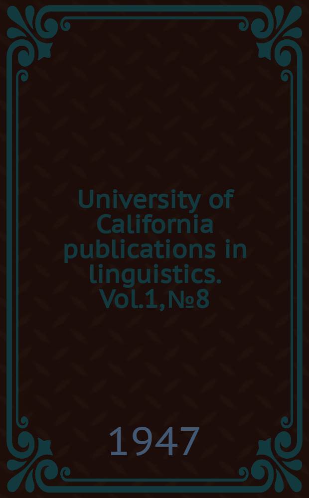 University of California publications in linguistics. Vol.1, №8 : Manx Gaelic sentence structure