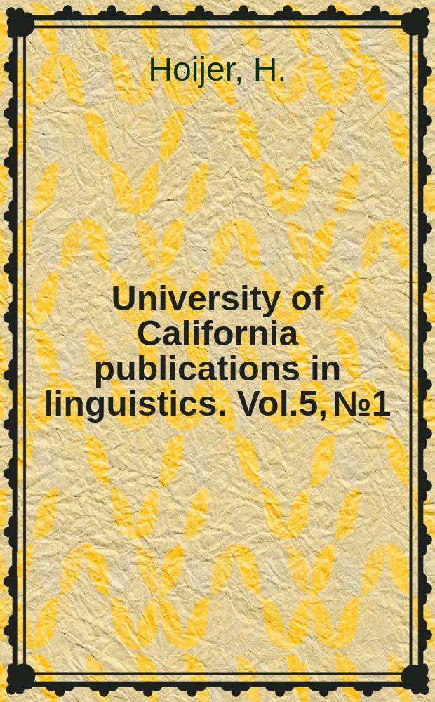University of California publications in linguistics. Vol.5, №1 : An analytical dictionary of the Tonkawa language