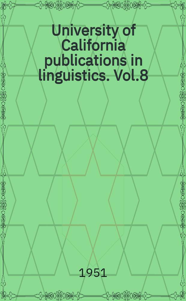 University of California publications in linguistics. Vol.8 : Studies in Vietnamese (Annamese) grammar