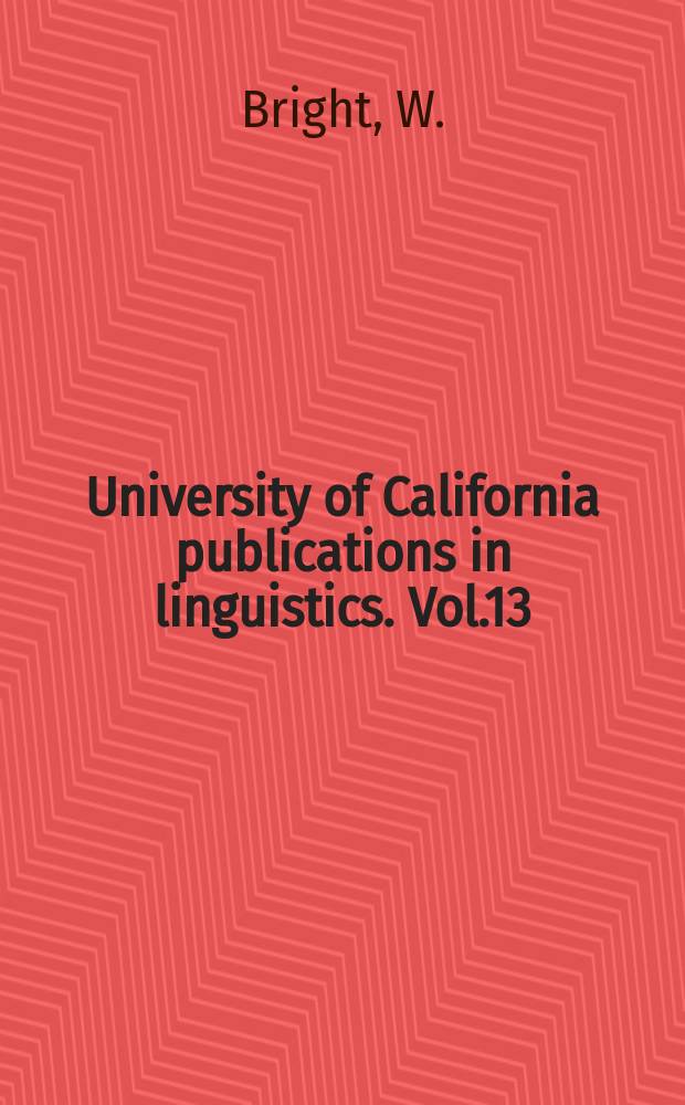 University of California publications in linguistics. Vol.13 : The Karok language