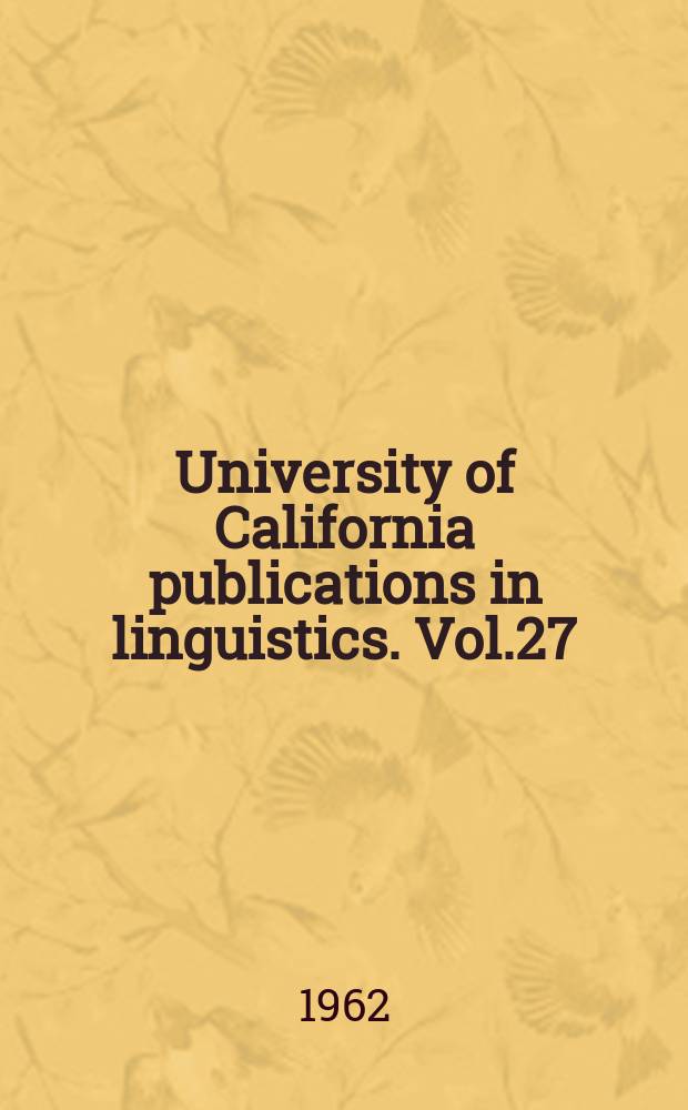 University of California publications in linguistics. Vol.27 : Brahui and Dravidian comparative grammar