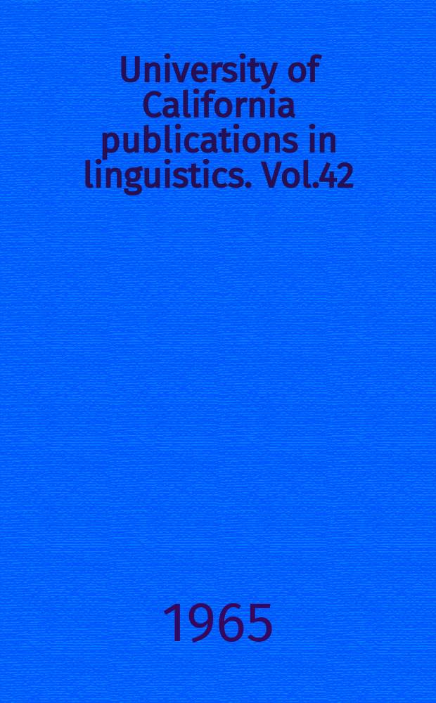 University of California publications in linguistics. Vol.42 : The Piro (Arawakan) language
