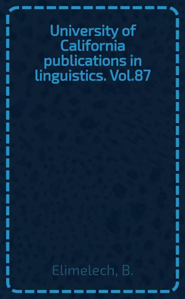 University of California publications in linguistics. Vol.87 : A tonal grammar of Etsako