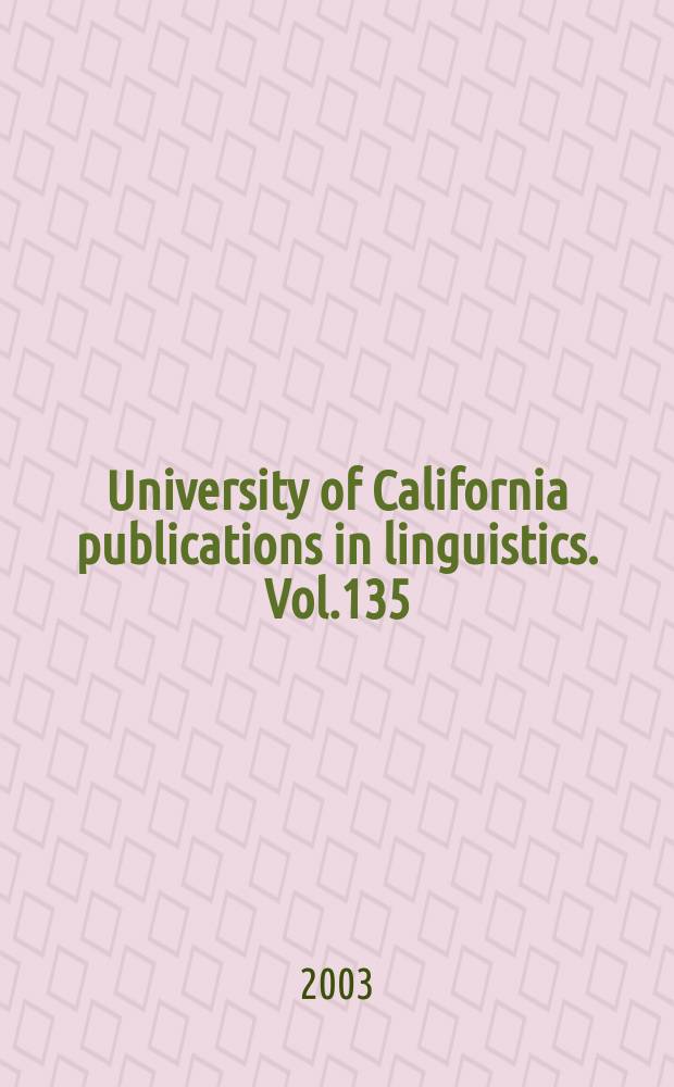 University of California publications in linguistics. Vol.135 : Handbook of Proto- Tibeto- Burman