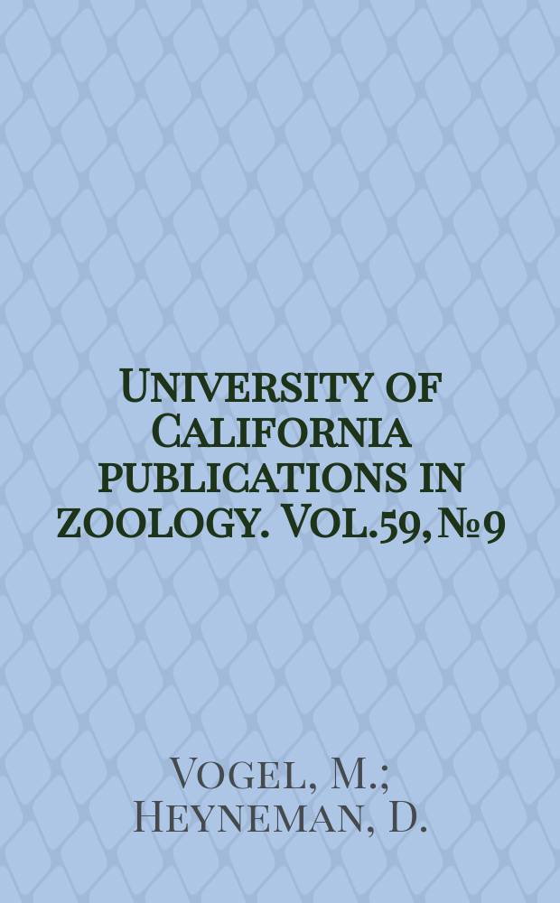 University of California publications in zoology. Vol.59, №9 : Development of Hymenolepis nana and Hymenolepis diminuta (Cestoda hymeholepididae) in the intermediate host tribolium confusum
