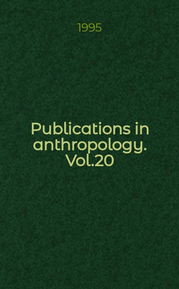 Publications in anthropology. Vol.20 : Excavations at Jenné-Jeno, Hambarketolo, and Kaniana (Inland Niger Delta, Mali), the 1981 season