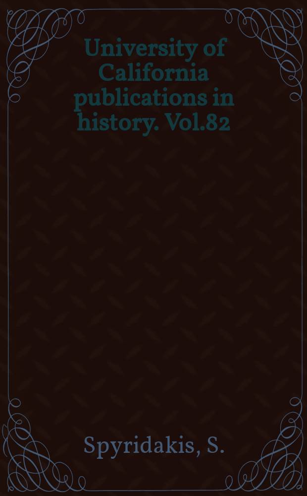 University of California publications in history. Vol.82 : Ptolemaic itanos and hellenistic crete