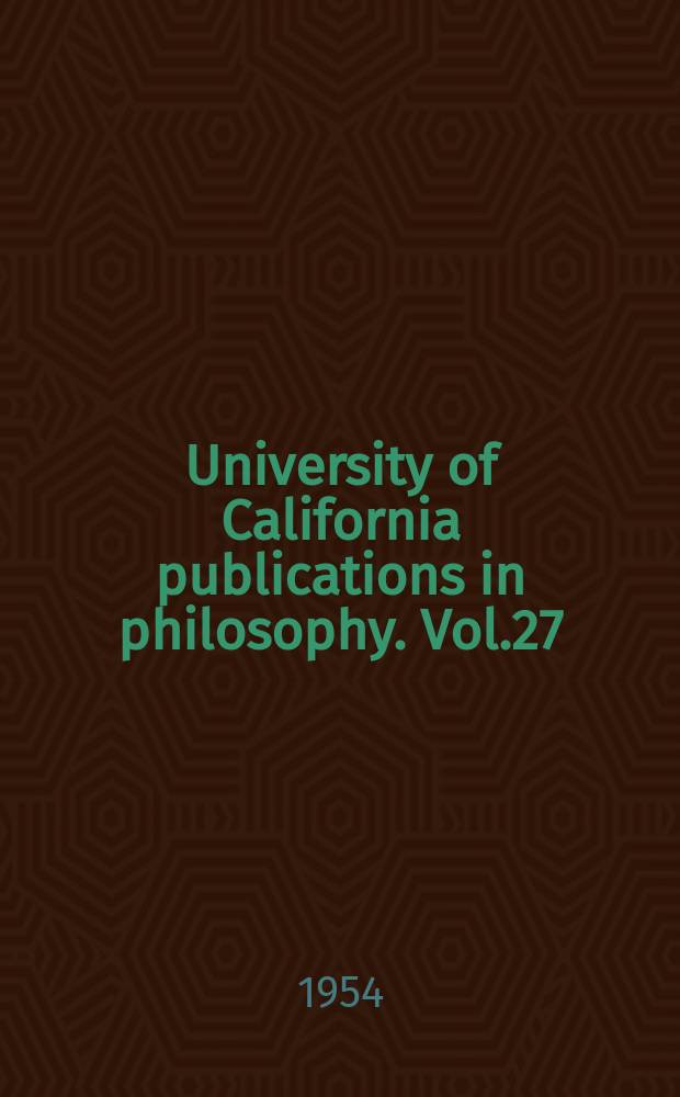 University of California publications in philosophy. Vol.27 : Leibniz and philosophical analysis