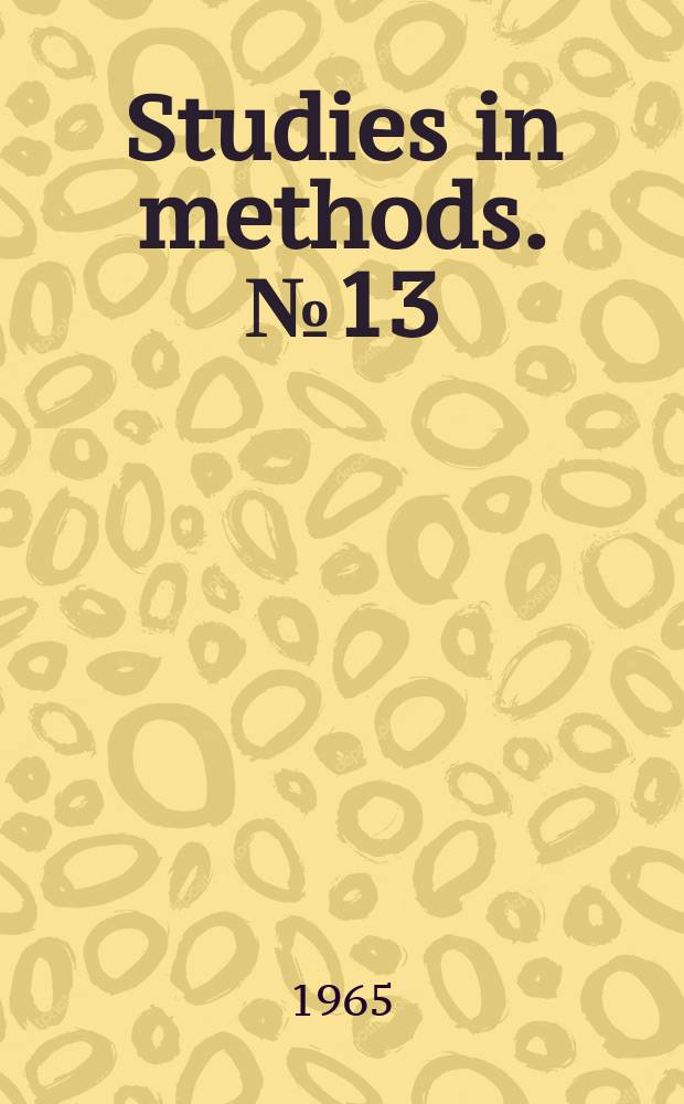 Studies in methods. №13 : Construction statistics