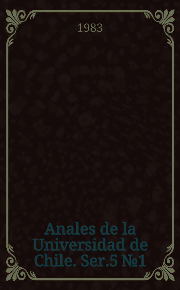Anales de la Universidad de Chile. Ser.5 №1