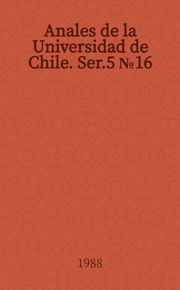 Anales de la Universidad de Chile. Ser.5 №16