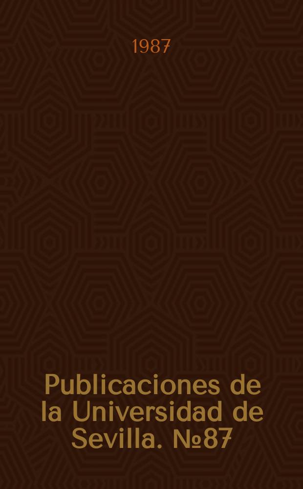 Publicaciones de la Universidad de Sevilla. №87 : En los confines del Reino