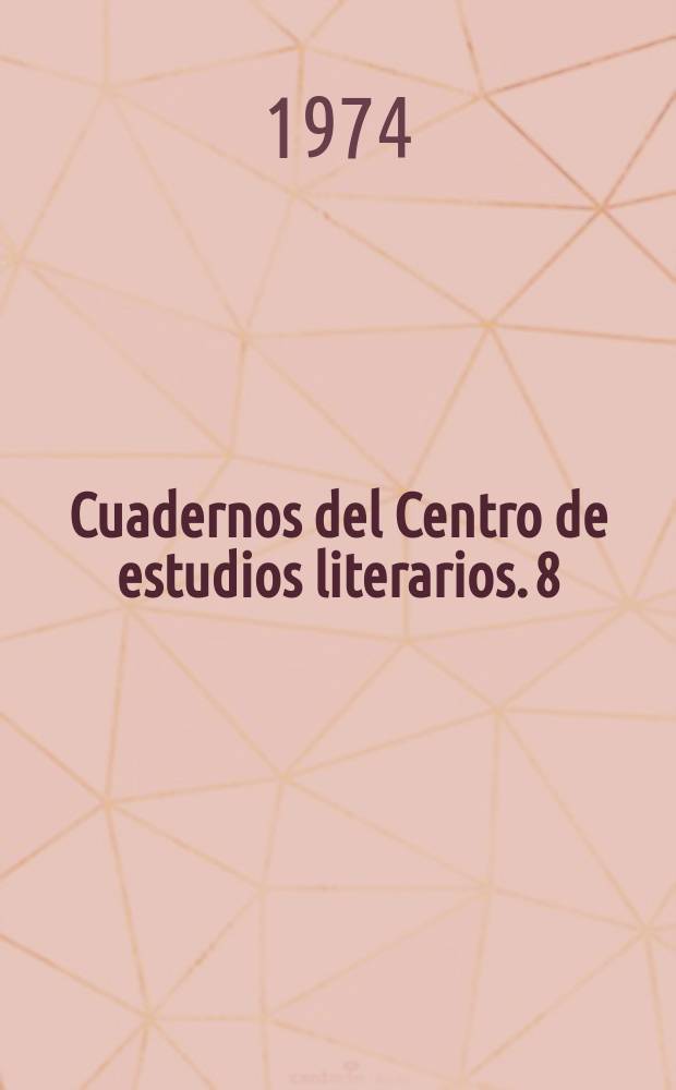 Cuadernos del Centro de estudios literarios. 8 : El Conde de la Cortina ...