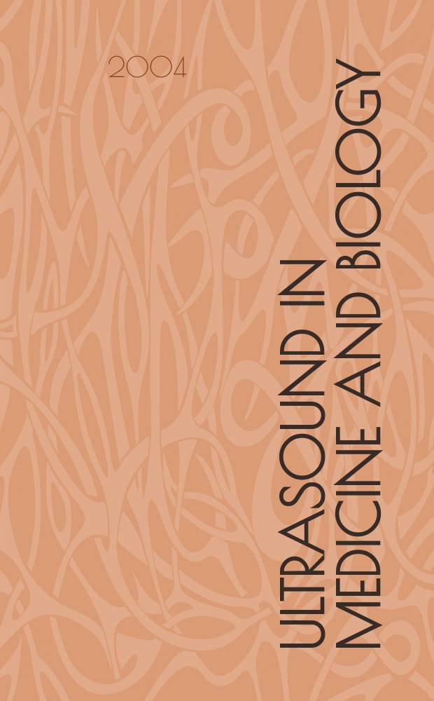 Ultrasound in medicine and biology : Offic. journal of the World federation for ultrasound in medicine and biology. Vol.30, №8