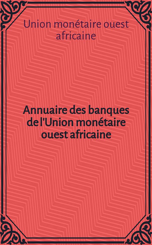 Annuaire des banques de l'Union monétaire ouest africaine
