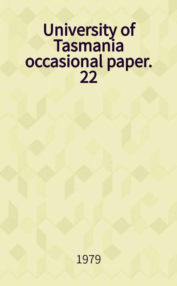 University of Tasmania occasional paper. 22 : Science and community
