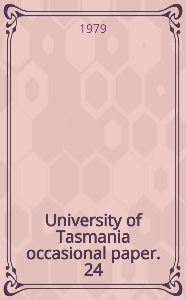 University of Tasmania occasional paper. 24 : Serendipity in chemistry