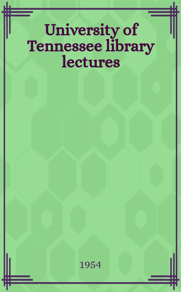 University of Tennessee library lectures