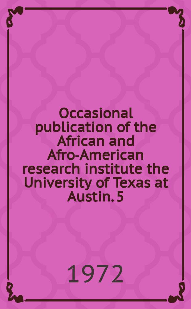 Occasional publication of the African and Afro-American research institute the University of Texas at Austin. 5 : Kas - kas