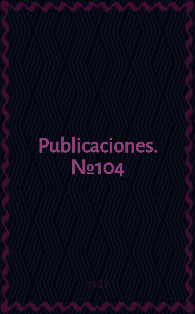 [Publicaciones]. №104 : Semiótica del discurso jurídico