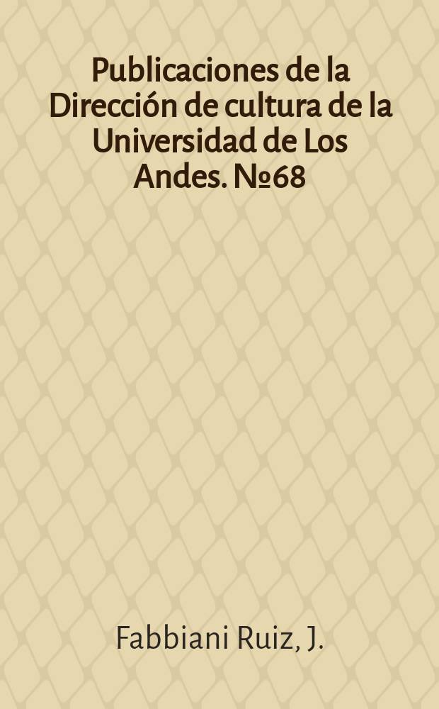 Publicaciones de la Dirección de cultura de la Universidad de Los Andes. №68 : A orillas del sueño