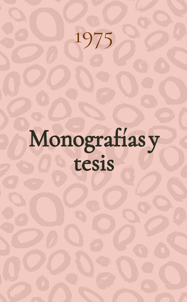 Monografías y tesis