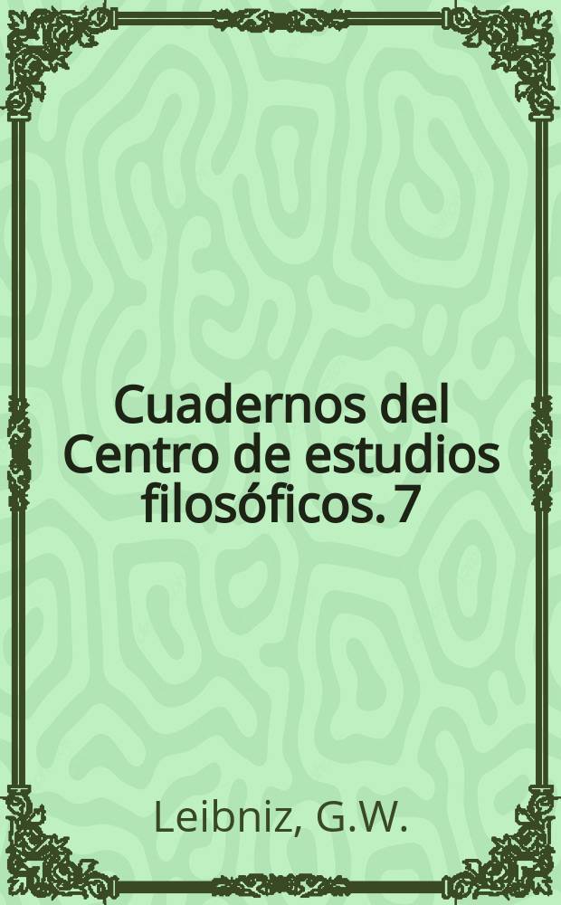 Cuadernos del Centro de estudios filosóficos. 7 : Tres ensayos ...