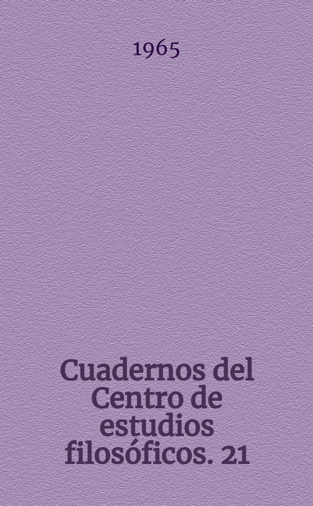 Cuadernos del Centro de estudios filosóficos. 21 : La axiomática