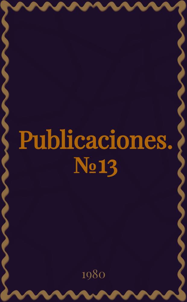 [Publicaciones]. №13 : Actas constitucionales mexicanas (1821-1824)