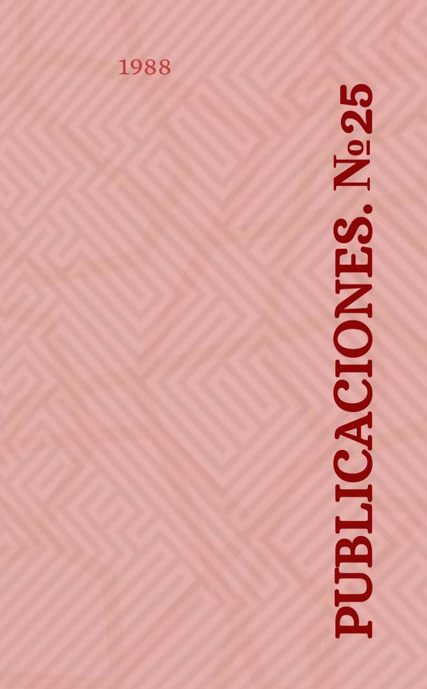 [Publicaciones]. №25 : Congreso de historia del derecho mexicano (4; 1986; M&eacute;xico)