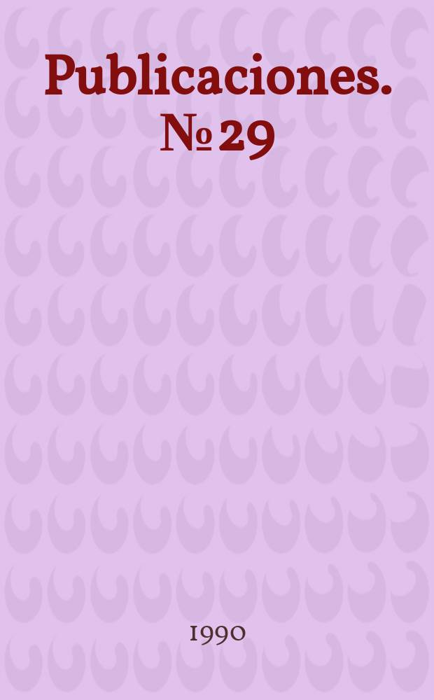 [Publicaciones]. №29 : La Constitución Mexicano de 1917