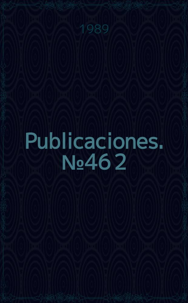 [Publicaciones]. №46[2] : Estudios en homenaje a Jorge Barrera Graf